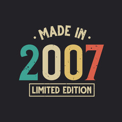 Vintage 2007 birthday, Made in 2007 Limited Edition