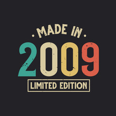 Vintage 2009 birthday, Made in 2009 Limited Edition