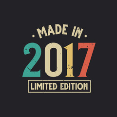 Vintage 2017 birthday, Made in 2017 Limited Edition