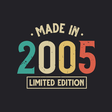 Vintage 2005 birthday, Made in 2005 Limited Edition