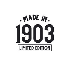 Made in 1903 Limited Edition