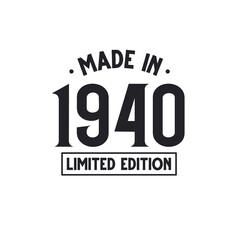 Made in 1940 Limited Edition