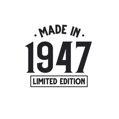 Made in 1947 Limited Edition