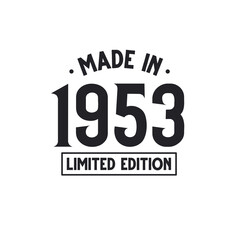 Made in 1953 Limited Edition