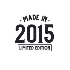 Made in 2015 Limited Edition