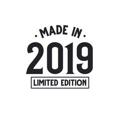 Made in 2019 Limited Edition