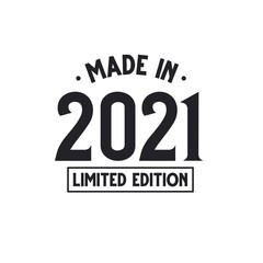 Made in 2021 Limited Edition