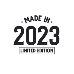 Made in 2023 Limited Edition