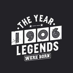 The year 1906 Legends were Born