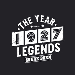 The year 1927 Legends were Born