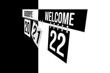 Vector New Year 2022. Goodbye 2021. Welcome 2022	
