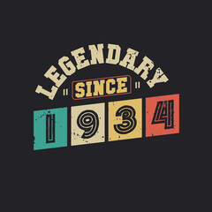 Obraz premium Legendary Since 1934, Vintage 1934 birthday celebration design