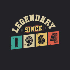 Legendary Since 1964, Vintage 1964 birthday celebration design
