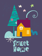 Obraz premium Winter postcard with sweet home, tree, snowdrift, stars and lettering on dark backgraund. Vector illustration.