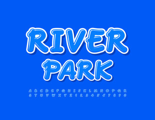 Vector artistic banner River Park. Blue handwritten Font. Creative Alphabet Letters and Numbers set
