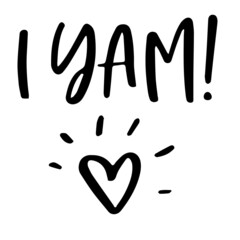 Obraz premium i yam logo inspirational quotes typography lettering design