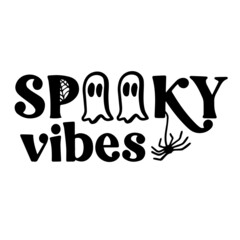 spooky vibes background inspirational quotes typography lettering design