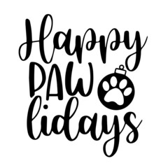 Obraz premium happy pawlidays logo inspirational quotes typography lettering design
