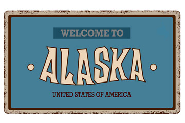 Welcome to Alaska vintage poster vector illustration. States of america. Vector state map in grunge style with Typography hand drawn lettering. Vector illustration