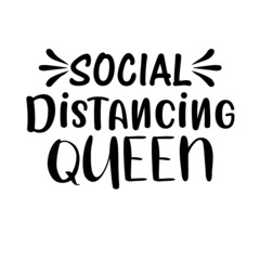 Social Distancing Queen SVG