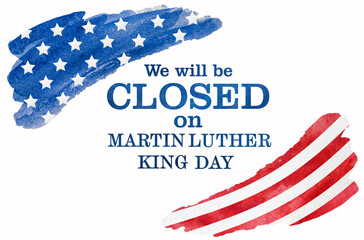 Happy Martin Luther King day. Congratulatory inscription on the background of the American Flag. No people. Closeup, top view. Congratulations for family, relatives, friends and colleagues - obrazy, fototapety, plakaty