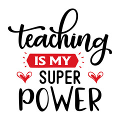 teaching is my super power SVG