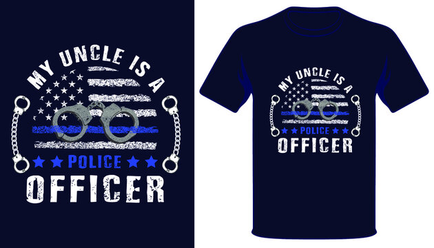 My uncle is a police officer usa thin blue line grunge police flag tshirt design