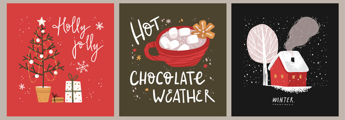 Holly jolly. Hot chocolate weather. Christmas greeting cards with the winter illustrations and hand drawn lettering.