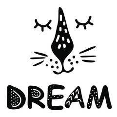 Cute cartoon hand drawn tiger for the design in scandinavian style. Black and white. Perfect for childish print, t-shirt, apparel, cards, poster, nursery decoration. Dream lettering