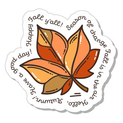 Colorful hand-drawn harvest sticker with a maple leaf in doodle style and lettering isolated on white background. Cute vector collection for seasonal decoration.