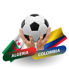 Soccer football competition match, national teams algeria vs colombia