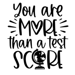 you are more than a test score background inspirational quotes typography lettering design