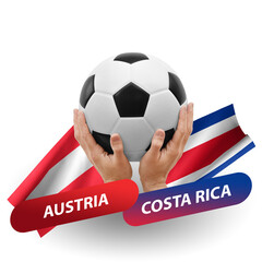 Soccer football competition match, national teams austria vs costa rica