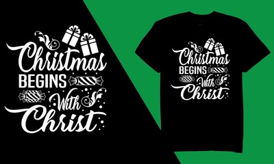 Christmas Begins With Christ T-Shirt Design