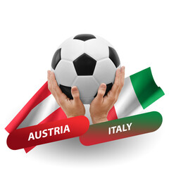 Soccer football competition match, national teams austria vs italy