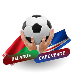 Soccer football competition match, national teams belarus vs cape verde