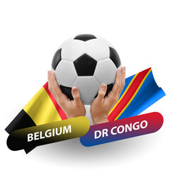 Soccer football competition match, national teams belgium vs dr congo