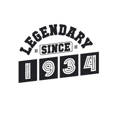 Legendary Since 1934, Born in 1934 birthday design