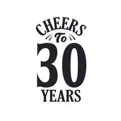 30 years vintage birthday celebration, Cheers to 30 years