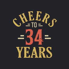 34th birthday quote Cheers to 34 years