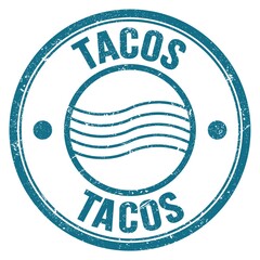 TACOS text written on blue round postal stamp sign