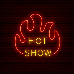 Hot show with fire neon emblem on brick wall. Sexual performance. Adult entertainment. Vector stock illustration