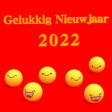 2022,"Gelukkig Nieuwjaar"means“happy new year”