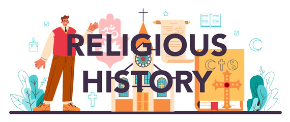 Religious history typographic header. Scientist study human religious