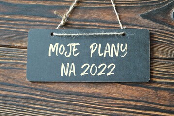 Moje plany na 2022