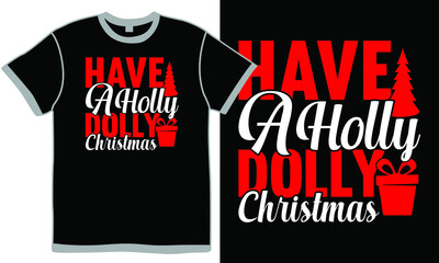 Have A Holly Dolly Christmas, Unisex Sweatshirt for Christmas, Christmas Day, Funny Xmas Sweater, Christmas Gift