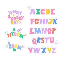 What a lovely day, Boom, Hroom freehand color vector lettering, font. Cute english alphabet. Abstract drawing with text isolated on white backdrop. 