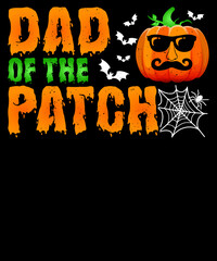 Dad of the patch Halloween T-Shirt Design