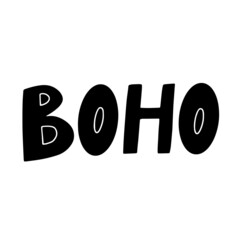 Boho word hand drawn in doodle style. Vector text illustration isolated on white background.