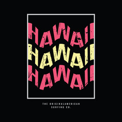 HAWAII illustration typography. perfect for t shirt design